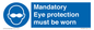 M10369: Mandatory eye protection must be worn
