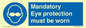 M10369: Mandatory eye protection must be worn