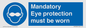 M10369: Mandatory eye protection must be worn