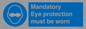 M10369: Mandatory eye protection must be worn
