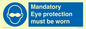 M10369: Mandatory eye protection must be worn