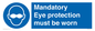 M10369: Mandatory eye protection must be worn