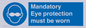 M10369: Mandatory eye protection must be worn