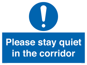 MA12132: Please stay quiet in the corridor