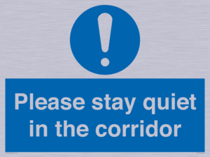 MA12132: Please stay quiet in the corridor