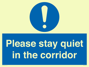 MA12132: Please stay quiet in the corridor