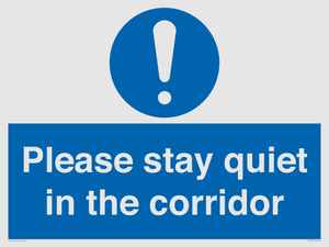 MA12132: Please stay quiet in the corridor