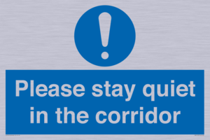 MA12132: Please stay quiet in the corridor