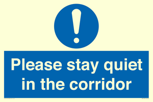 MA12132: Please stay quiet in the corridor