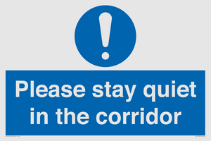 MA12132: Please stay quiet in the corridor