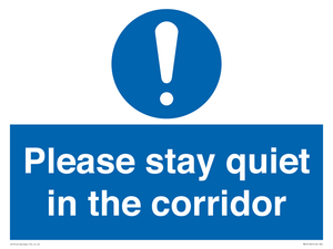 MA12132: Please stay quiet in the corridor
