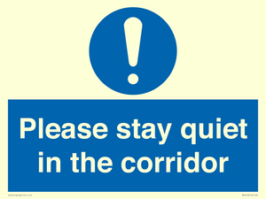 MA12132: Please stay quiet in the corridor