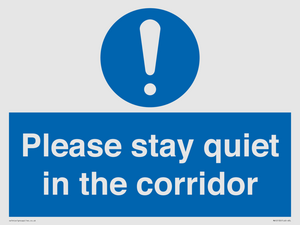 MA12132: Please stay quiet in the corridor