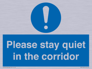 MA12132: Please stay quiet in the corridor