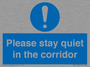 MA12132: Please stay quiet in the corridor