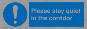 MA12132: Please stay quiet in the corridor