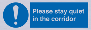 MA12132: Please stay quiet in the corridor