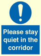 MA12132: Please stay quiet in the corridor