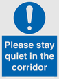 MA12132: Please stay quiet in the corridor