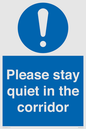 MA12132: Please stay quiet in the corridor