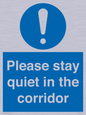 MA12132: Please stay quiet in the corridor