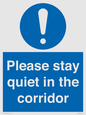 MA12132: Please stay quiet in the corridor