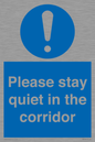 MA12132: Please stay quiet in the corridor