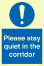 MA12132: Please stay quiet in the corridor