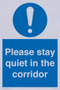 MA12132: Please stay quiet in the corridor