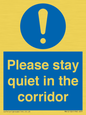 MA12132: Please stay quiet in the corridor