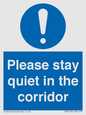MA12132: Please stay quiet in the corridor