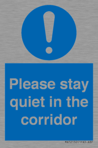 MA12132: Please stay quiet in the corridor
