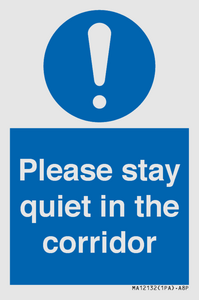 MA12132: Please stay quiet in the corridor