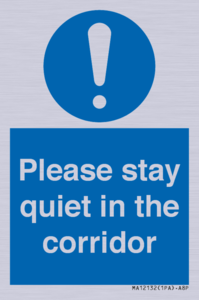 MA12132: Please stay quiet in the corridor