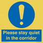 MA12132: Please stay quiet in the corridor
