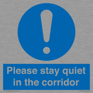 MA12132: Please stay quiet in the corridor