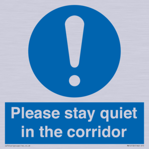 MA12132: Please stay quiet in the corridor