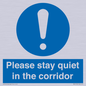 MA12132: Please stay quiet in the corridor