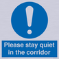 MA12132: Please stay quiet in the corridor