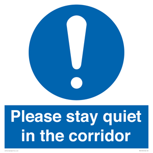 MA12132: Please stay quiet in the corridor