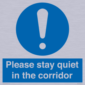 MA12132: Please stay quiet in the corridor