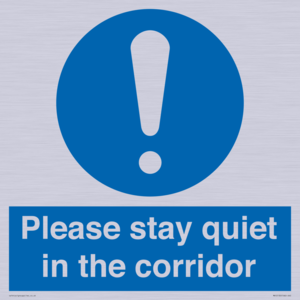 MA12132: Please stay quiet in the corridor