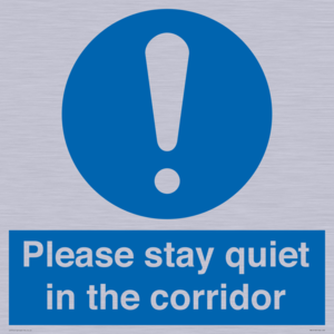 MA12132: Please stay quiet in the corridor