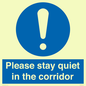 MA12132: Please stay quiet in the corridor