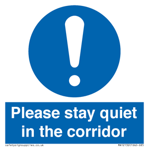 MA12132: Please stay quiet in the corridor