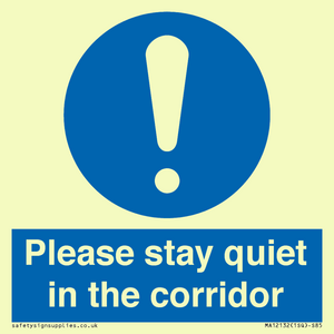 MA12132: Please stay quiet in the corridor
