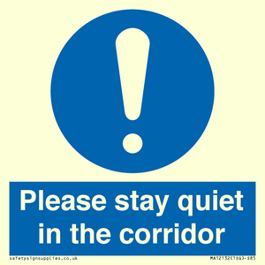 MA12132: Please stay quiet in the corridor