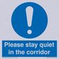 MA12132: Please stay quiet in the corridor