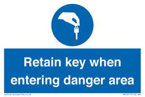 MA12615: Retain key when entering danger area
