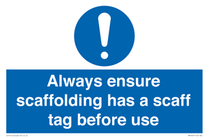 MA14651: Always ensure scaffolding has a scaff tag before use
